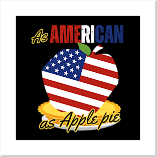 As American as apple pie Posters and Art